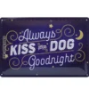 Pfotenschild Kiss Your Dog 20x30 Cm 2 Pfotenschild Kiss Your Dog 20x30 Cm -Günstiges Hundeshop Geschäft 519783 Product