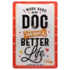 Pfotenschild Better Dog Life 20x30 Cm 2 Pfotenschild Better Dog Life 20x30 Cm -Günstiges Hundeshop Geschäft 519804 Product